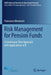 Risk Management for Pension Funds by Francesco Menoncin