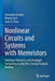 Nonlinear Circuits and Systems with Memristors: Nonlinear Dynamics and Analogue Computing Via the Flux-Charge Analysis Method by Fernando Corinto