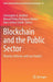 Blockchain and the Public Sector: Theories, Reforms, and Case Studies by Christopher G. Reddick