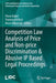 Competition Law Analysis of Price and Non-Price Discrimination & Abusive IP Based Legal Proceedings by Pierre Kobel