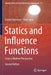 Statics and Influence Functions: From a Modern Perspective by Friedel Hartmann
