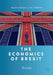 The Economics of Brexit: Revisited by Philip B. Whyman