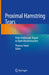 Proximal Hamstring Tears: From Endoscopic Repair to Open Reconstruction by Thomas Youm