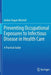 Preventing Occupational Exposures to Infectious Disease in Health Care: A Practical Guide by Amber Hogan Mitchell