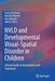 Nvld and Developmental Visual-Spatial Disorder in Children: Clinical Guide to Assessment and Treatment by Jessica Broitman