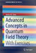 Advanced Concepts in Quantum Field Theory: With Exercises by James M. Cline