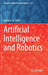 Artificial Intelligence and Robotics by Huimin Lu