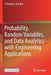 Probability, Random Variables, and Data Analytics with Engineering Applications by P. Mohana Shankar
