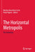 The Horizontal Metropolis: The Anthology by Martina Barcelloni Corte