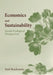 Economics and Sustainability by Karl Bruckmeier
