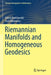 Riemannian Manifolds and Homogeneous Geodesics by Valerii Berestovskii