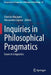 Inquiries in Philosophical Pragmatics: Issues in Linguistics by Fabrizio Macagno