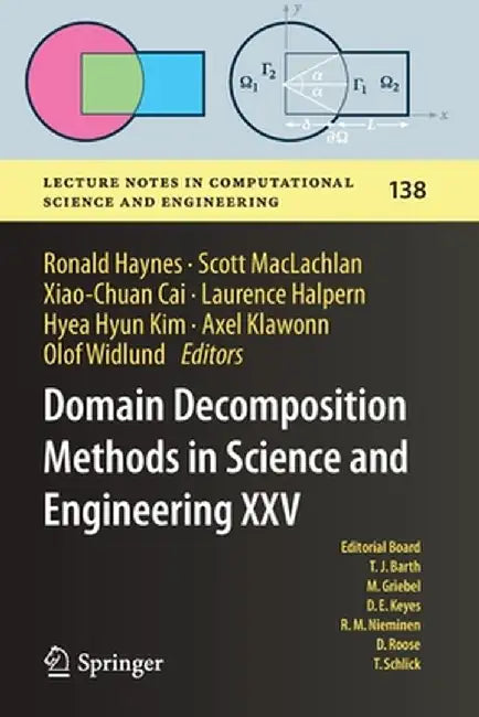 Domain Decomposition Methods in Science and Engineering XXV by Ronald Haynes