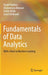 Fundamentals of Data Analytics: With a view to machine learning by Mathar
