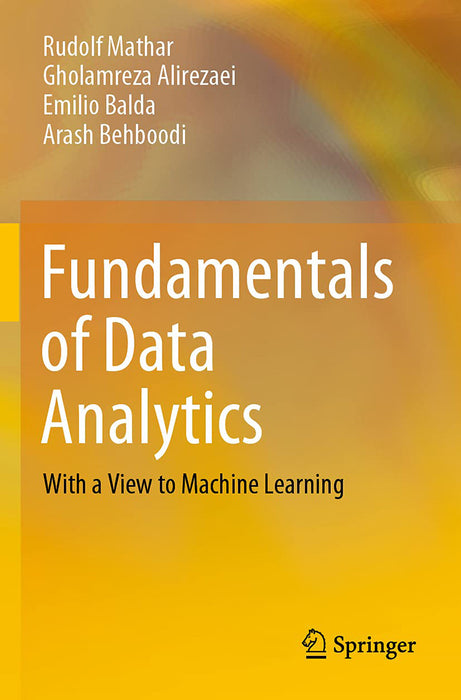 Fundamentals of Data Analytics: With a View to Machine Learning by Mathar/Rudolf