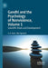Gandhi and the Psychology of Nonviolence, Volume 1: Scientific Roots and Development by V. K. Kool