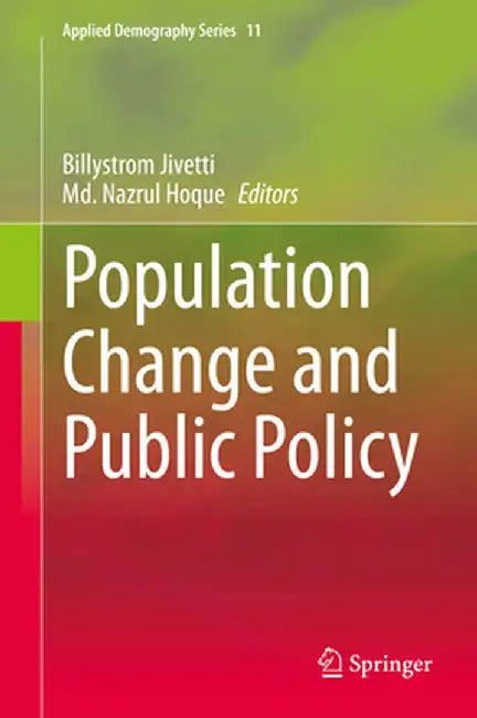 Population Change and Public Policy by Billystrom Jivetti, Md. Nazrul Hoque