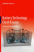 Battery Technology Crash Course: A Concise Introduction by Slobodan Petrovic