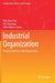 Industrial Organization by Pak-Sing Choi