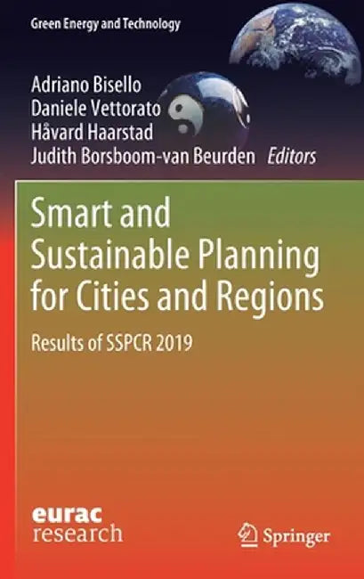 Smart and Sustainable Planning for Cities and Regions: Results of Sspcr 2019 by Adriano Bisello