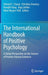 The International Handbook of Positive Psychology: A Global Perspective on the Science of Positive Human Existence by Edward C. Chang