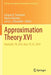 Approximation Theory XVI: Nashville, Tn, Usa, May 19-22, 2019 by Gregory E. Fasshauer