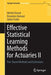 Effective Statistical Learning Methods for Actuaries II: Tree-Based Methods and Extensions by Michel Denuit, Donatien Hainaut