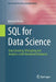SQL for Data Science: Data Cleaning, Wrangling and Analytics with Relational Databases by Antonio Badia