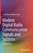 Modern Digital Radio Communication Signals and Systems by Sung-Moon Michael Yang