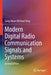 Modern Digital Radio Communication Signals and Systems by Sung-Moon Michael Yang