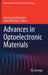Advances in Optoelectronic Materials by Shadia Jamil Ikhmayies