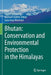 Bhutan: Conservation and Environmental Protection in the Himalayas by Ugyen Tshewang