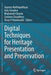 Digital Techniques for Heritage Presentation and Preservation by Jayanta Mukhopadhyay