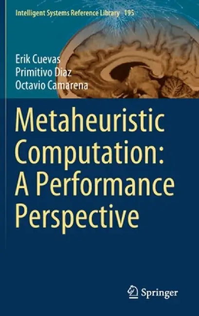 Metaheuristic Computation: A Performance Perspective by Erik Cuevas