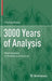 3000 Years of Analysis: Mathematics in History and Culture by Thomas Sonar