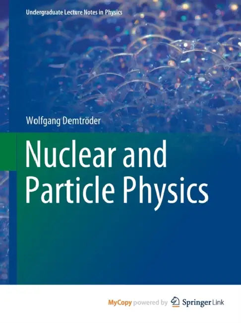 Nuclear and Particle Physics by Paul St Clair