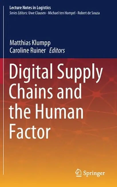 Digital Supply Chains and the Human Factor by Matthias Klumpp