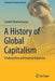 A History of Global Capitalism: Feuding Elites and Imperial Expansion by Bhattacharyya