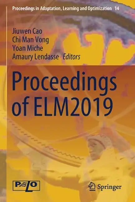 Proceedings of Elm2019 by Jiuwen Cao