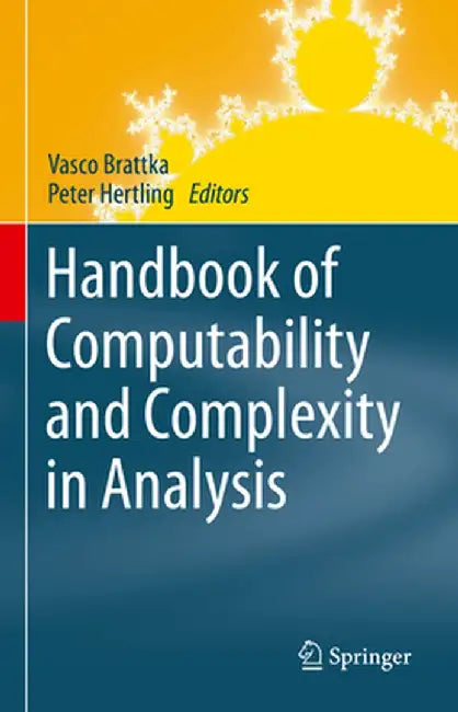 Handbook of Computability and Complexity in Analysis by Vasco Brattka