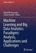 Machine Learning and Big Data Analytics Paradigms: Analysis, Applications and Challenges by Aboul Ella Hassanien