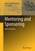 Mentoring and Sponsoring: Keys to Success by Maria Angela Capello