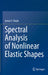 Spectral Analysis of Nonlinear Elastic Shapes by James F. Doyle