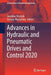 Advances in Hydraulic and Pneumatic Drives and Control 2020 by Jaroslaw Stryczek