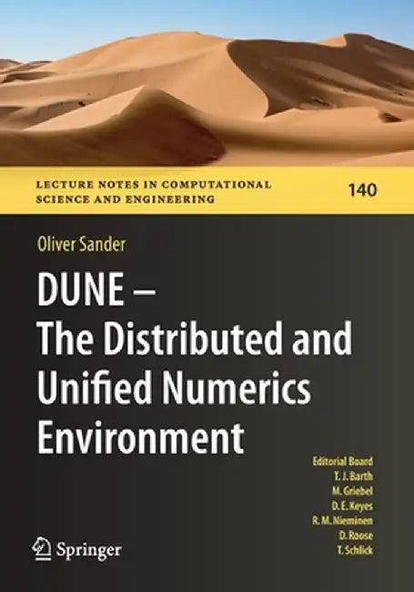 Dune -- The Distributed and Unified Numerics Environment by Oliver Sander