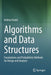 Algorithms and Data Structures: Foundations and Probabilistic Methods for Design and Analysis by Helmut Knebl