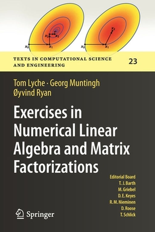 Exercises in Numerical Linear Algebra and Matrix Factorizations by Tom Lyche, Georg Muntingh