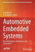 Automotive Embedded Systems: Key Technologies, Innovations, and Applications by M. Kathiresh