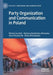 Party Organization and Communication in Poland by Michal Jacuński