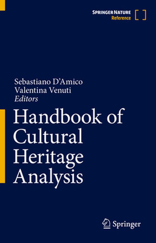 Handbook of Cultural Heritage Analysis by Sebastiano D'Amico
